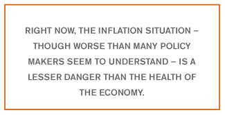 QUOTE: Right now, the inflation situation...