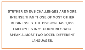 QUOTE: Stryker EMEA's challenges are more intense...