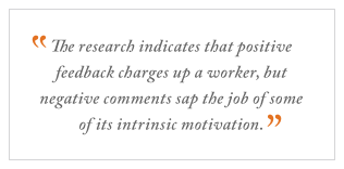 QUOTE: The research indicates that positive feedback ...