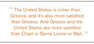 QUOTE: The United States is richer than Greece...