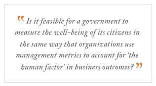 QUOTE: Is it feasible for a government to measure the wellbeing...