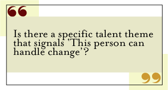 QUOTE: Is there a specific talent theme that signals 
